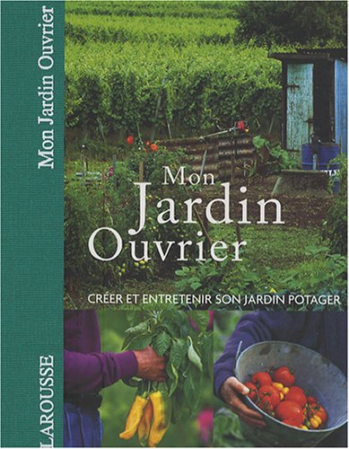couverture de : Mon jardin ouvrier
