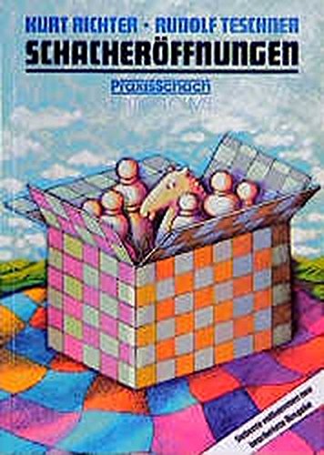 Schacheröffnungen Der kleine Bilguer in Neuausgabe (Praxis Schach