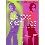Du côté des filles Dico des adolescentes