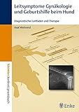 Image de Leitsymptome in der Gynäkologie und Geburtshilfe beim Hund: Diagnostischer Leifaden und Therapie (K