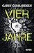 Produktbild Vier Jahre: Thriller