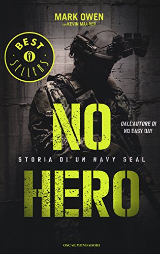 No hero. Storia di un Navy Seal No hero. Storia di un Navy Seal