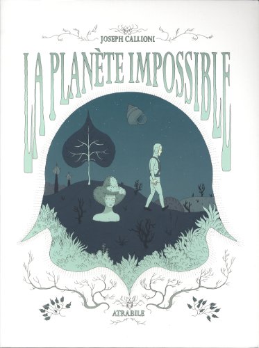 La Planete Impossible by Joseph Callioni