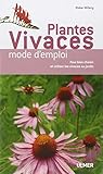Plantes vivaces mode d'emploi