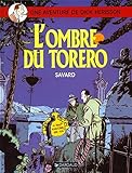 L'ombre du torero by Savard