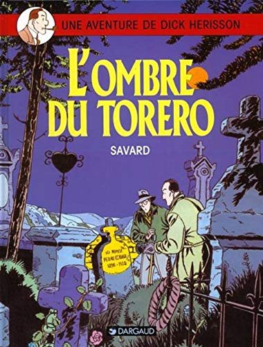 L'ombre du torero by Savard