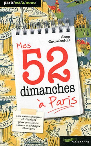 Download Mes 52 dimanches à Paris Download Mes 52 dimanches à Paris