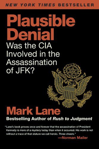Plausible Denial by Mark Lane (2011-11-24)