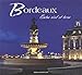 Bordeaux : Entre ciel...
