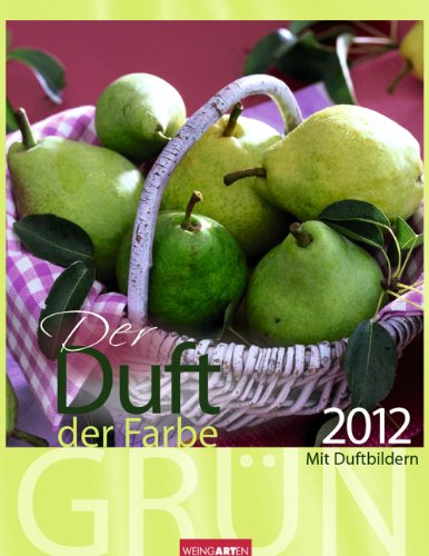 Der Duft der Farbe Grün 2012