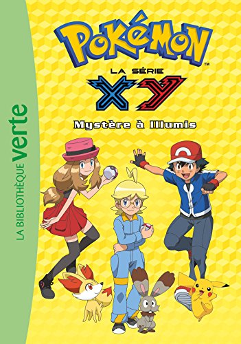 Pokémon 15 - Mystère à Illumis