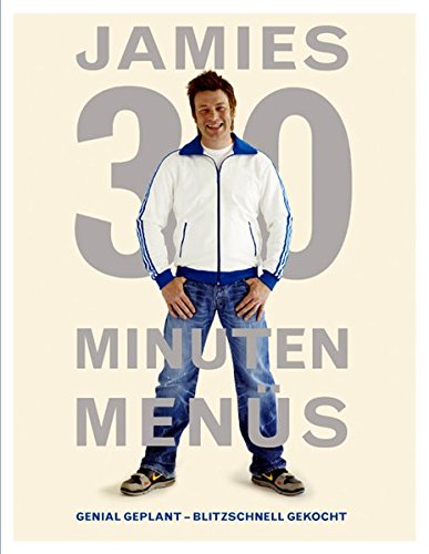 Download Jamies 30 Minuten Menüs: Genial geplant - blitzschnell gekocht Download Jamies 30 Minuten Menüs: Genial geplant - blitzschnell gekocht