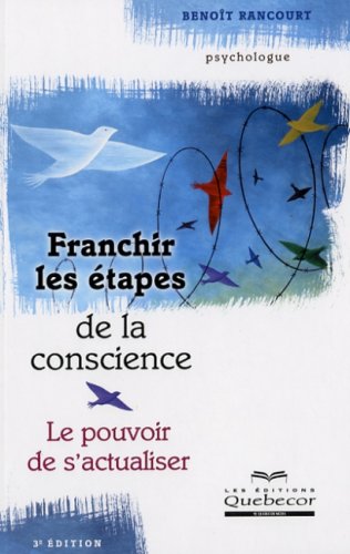 Download Franchir les étapes de la conscience Download Franchir les étapes de la conscience