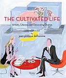 The Cultivated Life: Written and Illustrated by Jean-Philippe Delhomme by 