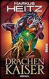 Image de Drachenkaiser: Roman (Drachen (Heitz) 2): Roman (Drachen 2)