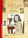 Anne Frank: Die Comic-Biografie (Graphic Novel Paperback) by 
