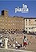 In piazza A / Unterrichtswerk für Italienisch (Sekundarstufe II): In piazza A / In piazza A/B AH 1: Unterrichtswerk für Italienisch (Sekundarstufe II) by