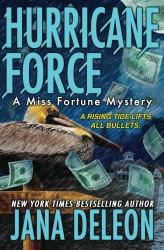 Hurricane Force: A Miss Fortune Mystery, Book 7