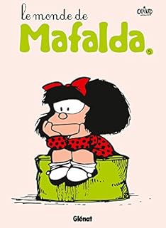 jaquette livre Mafalda - Tome 05 NE: Le monde de Mafalda
