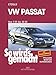 Produktbild VW Passat 3/05 bis 10/10: So wird's gemacht - Band 136