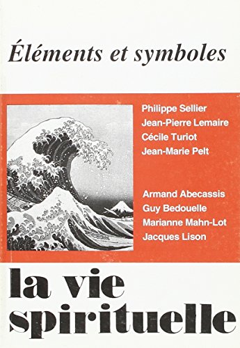 Download Elements et Symboles (la Vie Spirituelle No 708) Download Elements et Symboles (la Vie Spirituelle No 708)