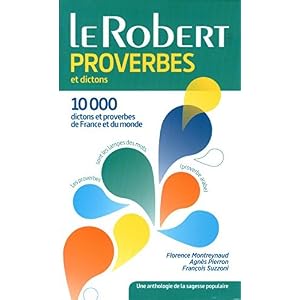 Dictionnaire des proverbes et dictons by Agnès Pierron (2015-05-27)