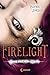 Firelight - Leuchtendes Herz: Band 3 by 