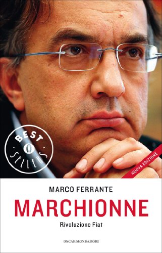 Download Marchionne: Rivoluzione Fiat Download Marchionne: Rivoluzione Fiat