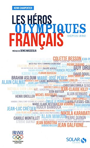 LES HEROS OLYMPIQUES FRANCAIS francais LES HEROS OLYMPIQUES FRANCAIS francais
