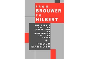 From Brouwer to Hilbert: The Debate on the Foundations of Mathematics in the 1920s