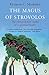 The Magus of Strovolos: The Extraordinary World of a Spiritual Healer (Compass) by 