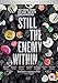 Still The Enemy Within [Edizione: Regno Unito] [Edizione: Regno Unito]