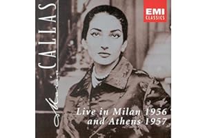 Maria callas - Récitals Milan 1956 & Athènes 1957