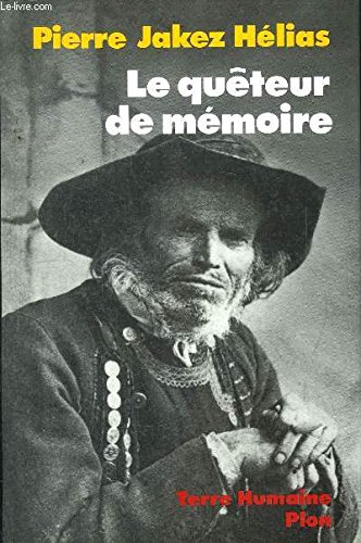 Download Le quêteur de mémoire : Quarante ans de recherche sur les mythes et la civilisation bretonne