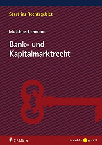 Preisvergleich Produktbild Grundriss des Bank- und Kapitalmarktrechts (Start ins Rechtsgebiet)