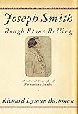 Image de Joseph Smith: Rough Stone Rolling