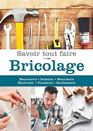 Télécharger Savoir tout faire Bricolage Livre eBook France