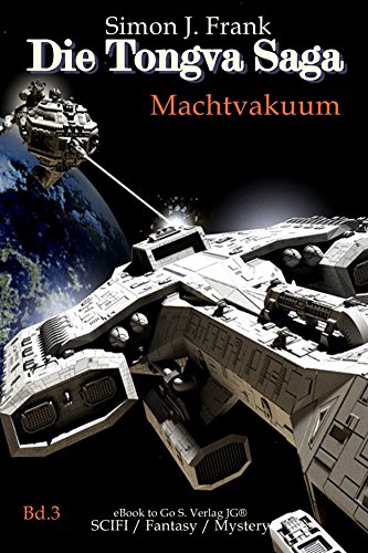 Machtvakuum (Die Tongva Saga 3)