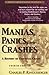 Manias, Panics, and Crashes: A History of Financial Crises (Wiley Investment Classics) by Charles P. Kindleberger
