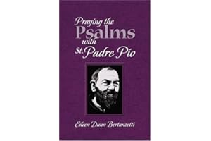 Praying the Psalms with Padre Pio
