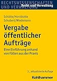 Image de Vergabe öffentlicher Aufträge: Eine Einführung anhand von Fällen aus der Praxis (Recht