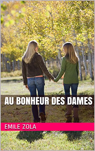 Au Bonheur des Dames Au Bonheur des Dames
