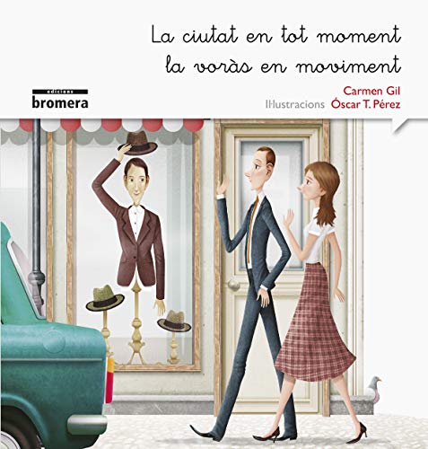 La ciutat en tot moment la voràs en moviment: 9 (Rimar i somiar)