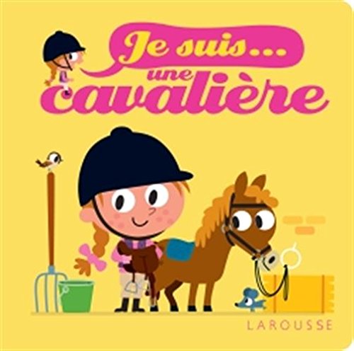 Je suis une cavalière