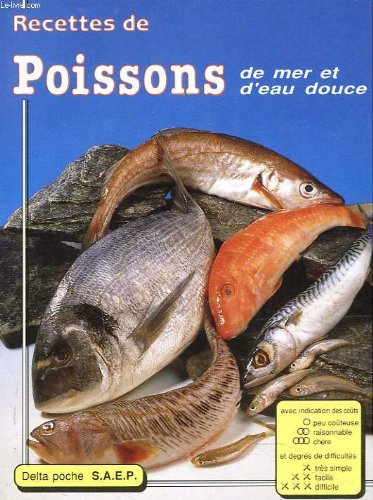 Recettes de Poissons de mer et d eau douce en ligne Recettes de Poissons de mer et d eau douce en ligne