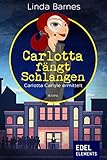 Cover zum Buch Carlotta fängt Schlangen: Carlotta Ca...