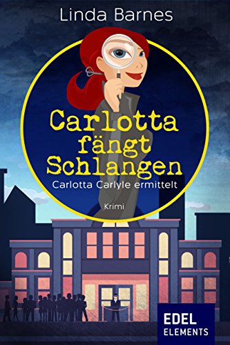 Cover zum Buch Carlotta fängt Schlangen: Carlotta Ca...
