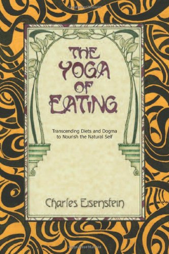 The Yoga of Eating The Yoga of Eating
