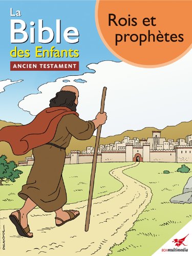 Téléchargement gratuit de livres audio La Bible des Enfants - Bande dessinée Rois et prophètes by author PDF MOBI B003VRZRLQ