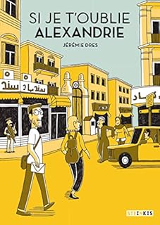 jaquette livre Si je t'oublie, Alexandrie
